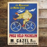 Michelin Le Meilleur Le Moins Cher- Metal Advertising Wall Sign, four sizes.