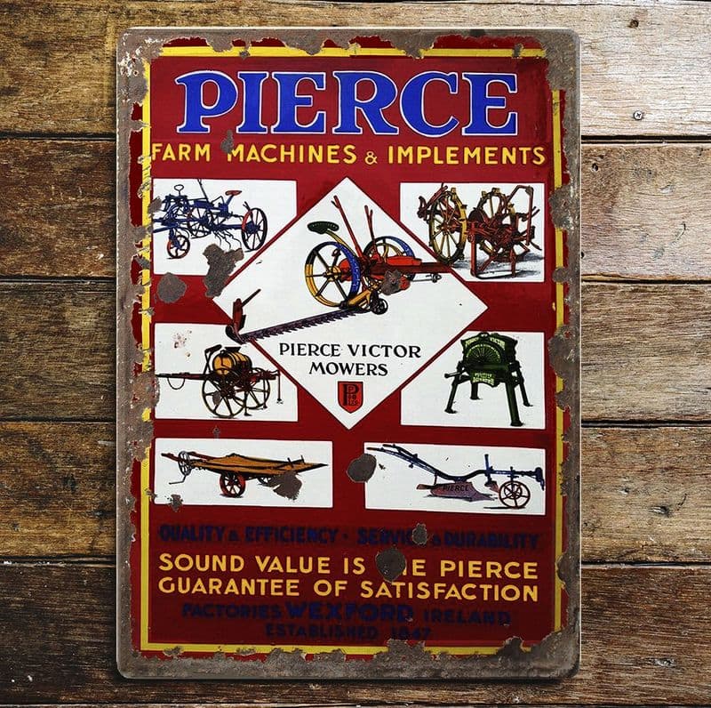Pierce Farm Machines & Implements - Metal Advertising Wall Sign, four sizes.